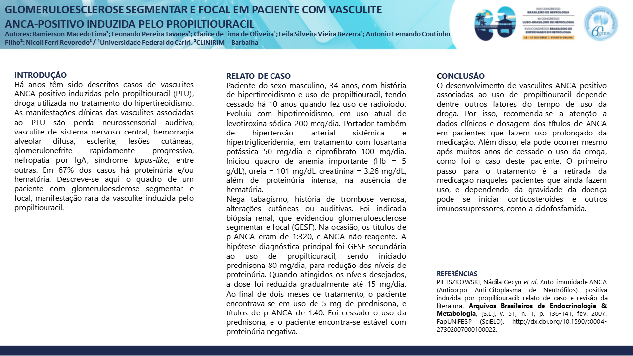 GLOMERULOESCLEROSE SEGMENTAR E FOCAL EM PACIENTE COM VASCULITE ANCA-POSITIVO INDUZIDA PELO PROPILTIOURACIL