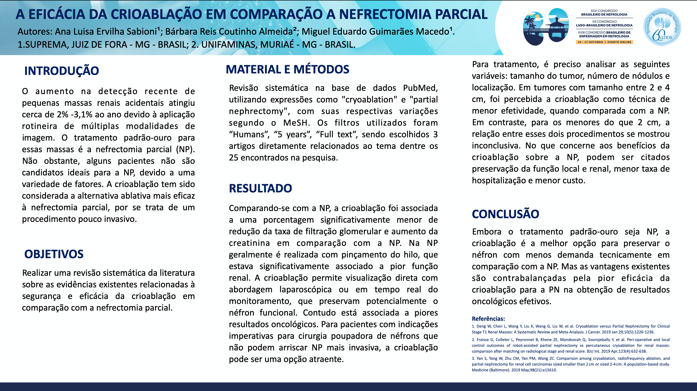 A EFICÁCIA DA CRIOABLAÇÃO EM COMPARAÇÃO A NEFRECTOMIA PARCIAL