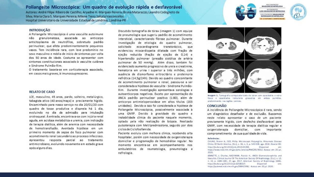 POLIANGEÍTE MICROSCÓPICA: UM QUADRO DE EVOLUÇÃO RÁPIDA E DESFAVORÁVEL