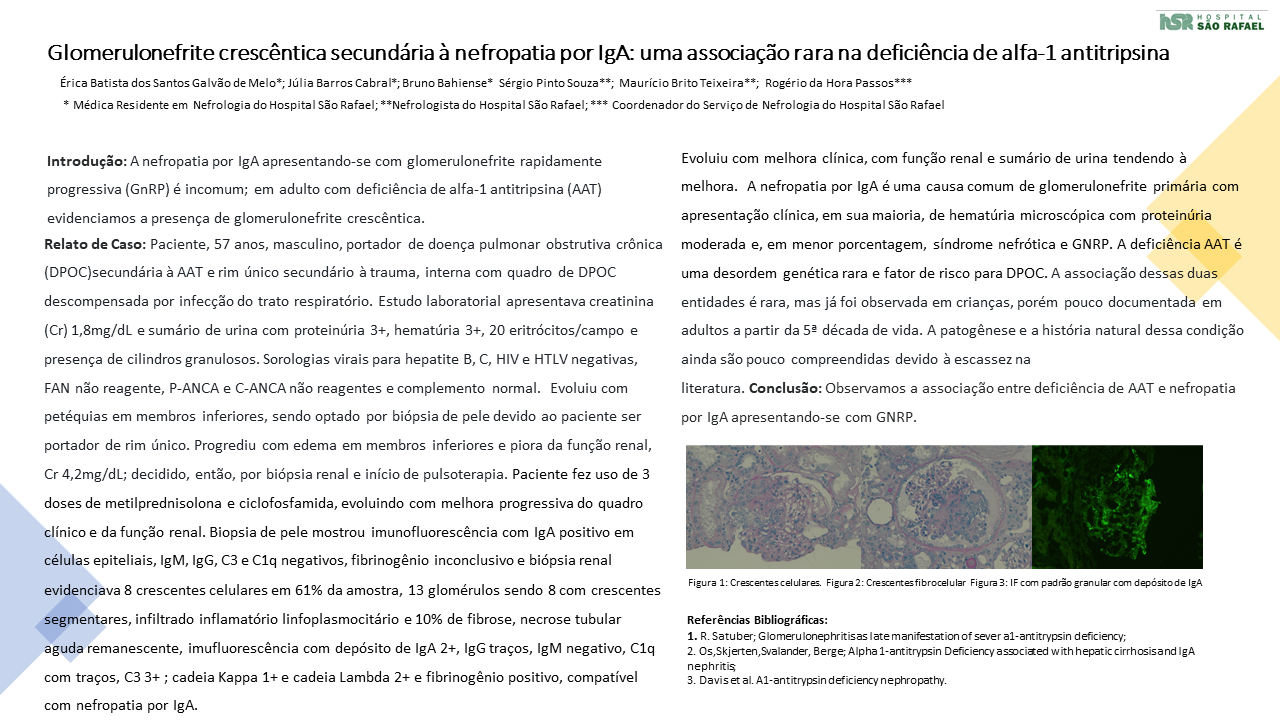 GLOMERULONEFRITE CRESCÊNTICA SECUNDÁRIA À NEFROPATIA POR IGA: UMA ASSOCIAÇÃO RARA NA DEFICIÊNCIA DE ALFA-1 ANTITRIPSINA