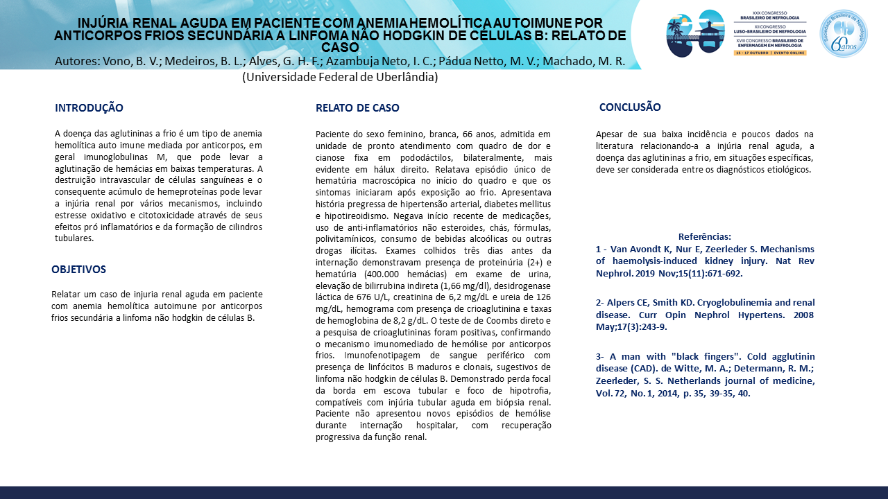 INJÚRIA RENAL AGUDA EM PACIENTE COM ANEMIA HEMOLÍTICA AUTOIMUNE POR ANTICORPOS FRIOS SECUNDÁRIA A LINFOMA NÃO HODGKIN DE CÉLULAS B: RELATO DE CASO