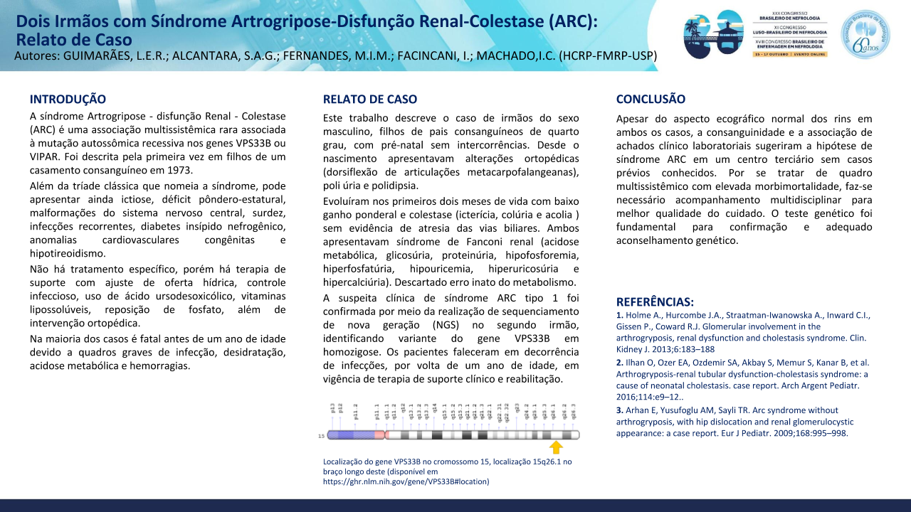 DOIS IRMÃOS COM SÍNDROME ARTROGRIPOSE - DISFUNÇÃO RENAL - COLESTASE ( ARC): RELATO DE CASO