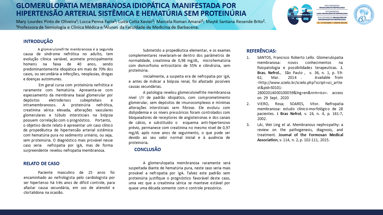 RELATO DE CASO: GLOMERULOPATIA MEMBRANOSA IDIOPÁTICA MANIFESTADA POR HIPERTENSÃO ARTERIAL SISTÊMICA E HEMATÚRIA SEM PROTEINÚRIA