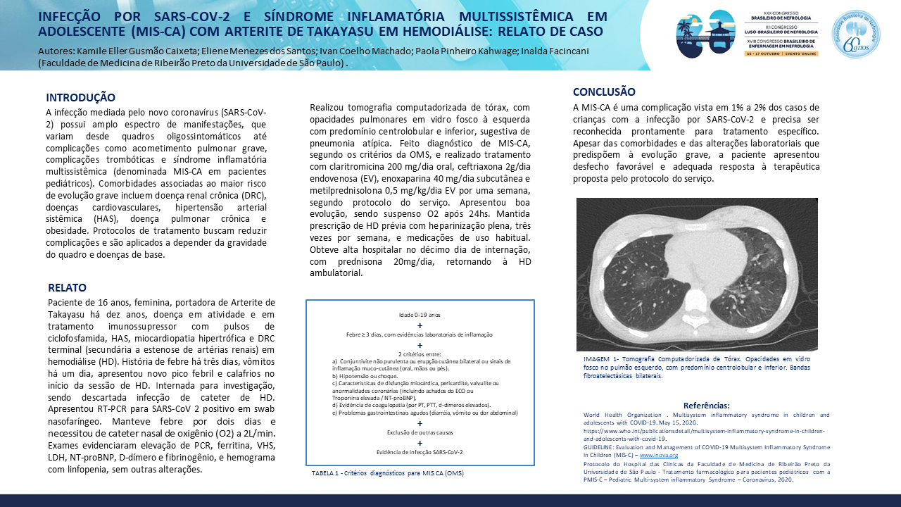 INFECÇÃO POR SARS-COV-2 E SÍNDROME INFLAMATÓRIA MULTISSISTÊMICA EM ADOLESCENTE (MIS-CA) COM ARTERITE DE TAKAYASU EM HEMODIÁLISE: RELATO DE CASO