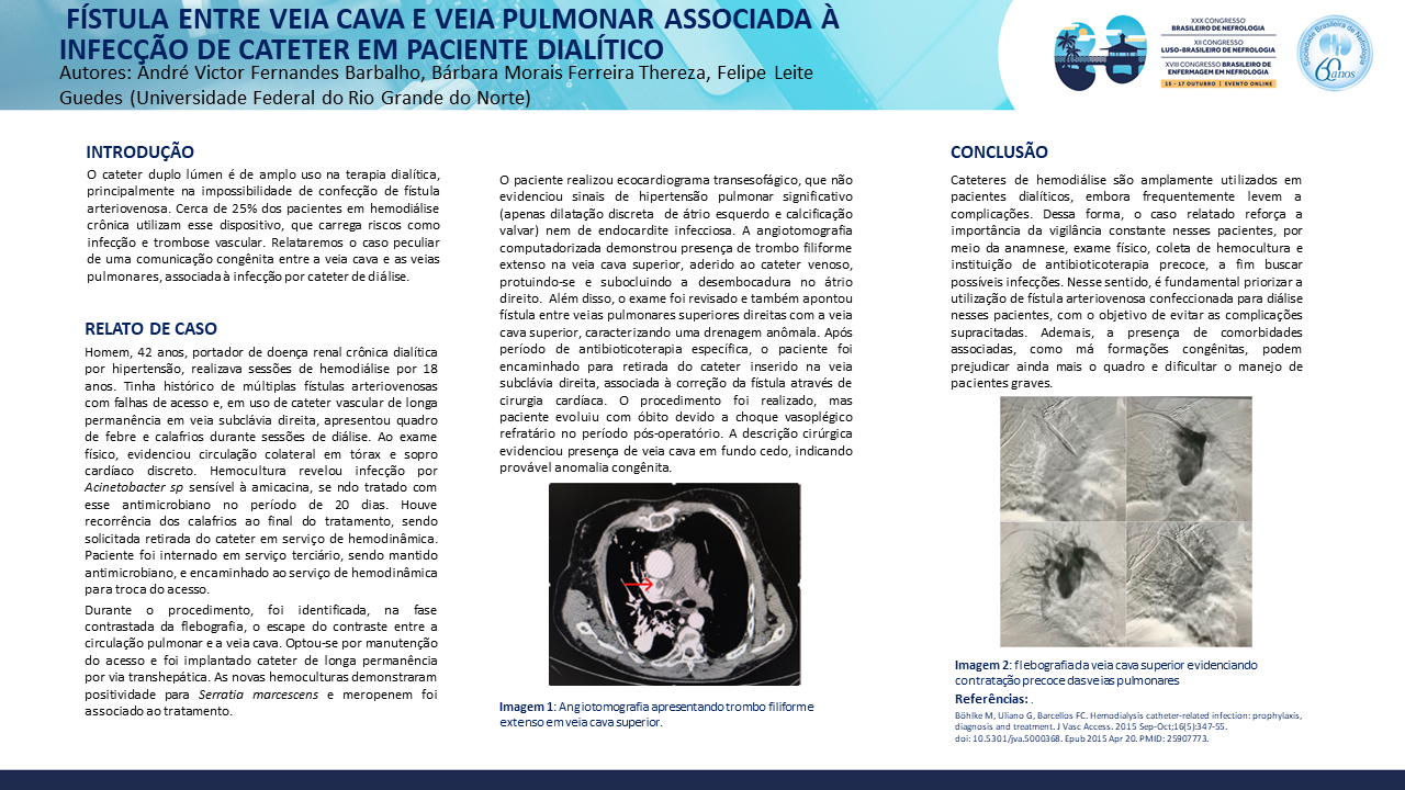 FÍSTULA ENTRE VEIA CAVA E ARTÉRIA PULMONAR ASSOCIADA À INFECÇÃO DE CATETER EM PACIENTE DIALÍTICO